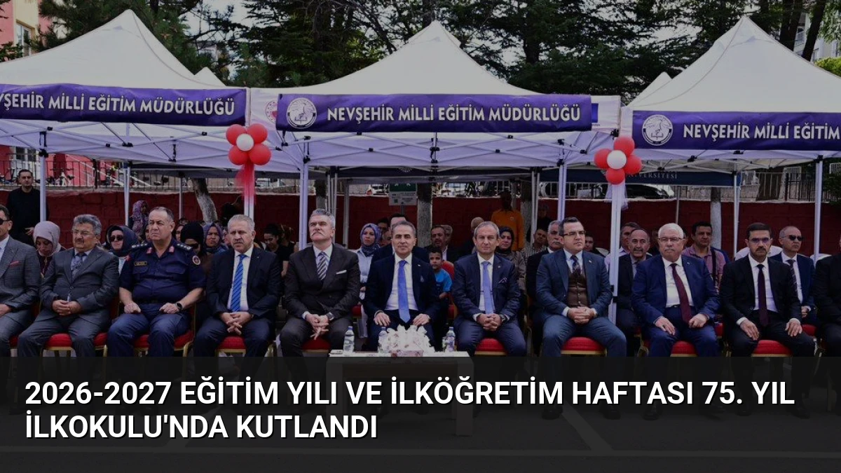 2026-2027 Eğitim Yılı ve İlköğretim Haftası 75. Yıl İlkokulu’nda Kutlandı