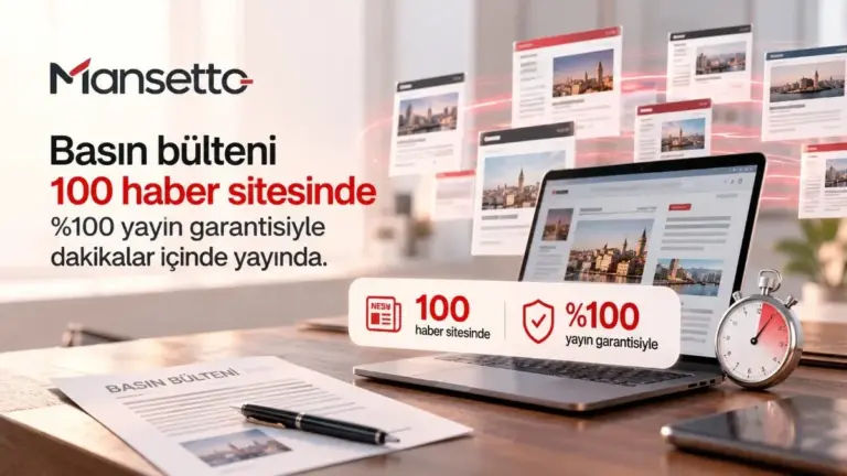 PR ajansları ve markaların basın bülteni gönderim süreçleri tek merkezli yayın ağıyla hız kazanıyor
