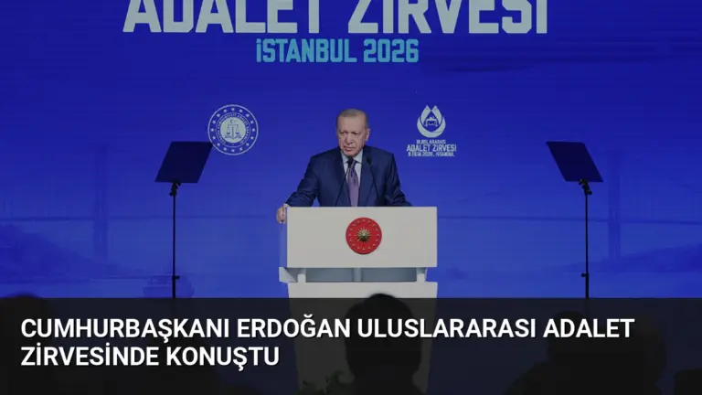 Cumhurbaşkanı Erdoğan Uluslararası Adalet Zirvesinde konuştu