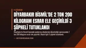 Diyarbakır Bismil’de 2 Ton 200 Kilogram Esrar Ele Geçirildi 3 Şüpheli Tutuklandı