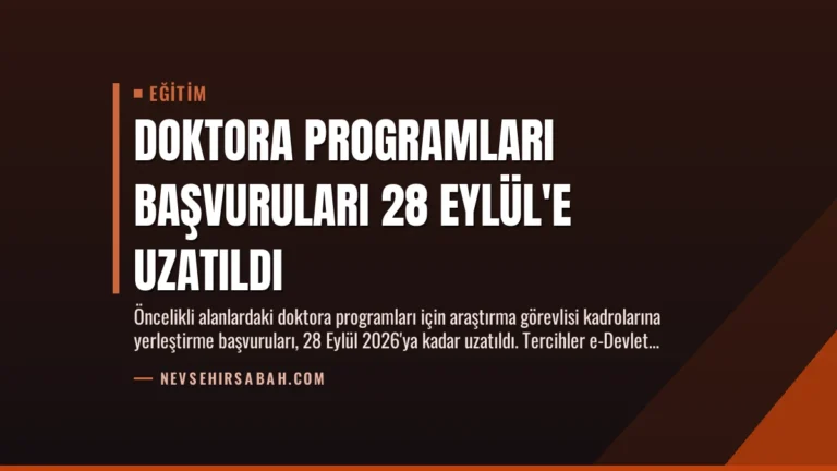 Doktora Programları Başvuruları 28 Eylül’e Uzatıldı