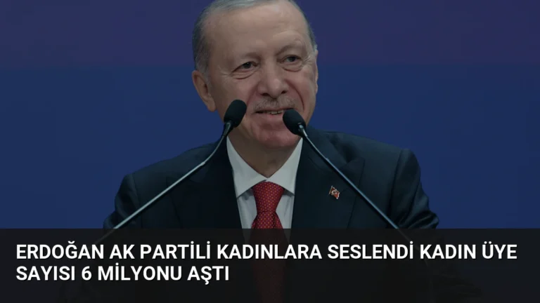 Erdoğan AK Partili Kadınlara Seslendi Kadın Üye Sayısı 6 Milyonu Aştı