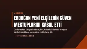 Erdoğan Yeni Elçilerin Güven Mektuplarını Kabul Etti