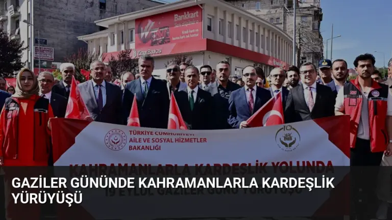 Gaziler Gününde Kahramanlarla Kardeşlik Yürüyüşü