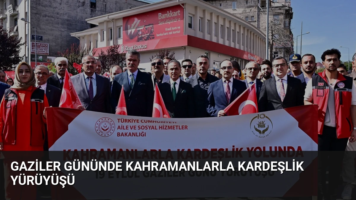 Gaziler Gününde Kahramanlarla Kardeşlik Yürüyüşü