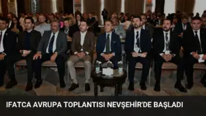 IFATCA Avrupa Toplantısı Nevşehir’de Başladı