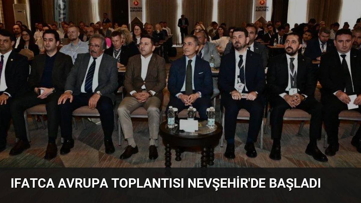 IFATCA Avrupa Toplantısı Nevşehir’de Başladı