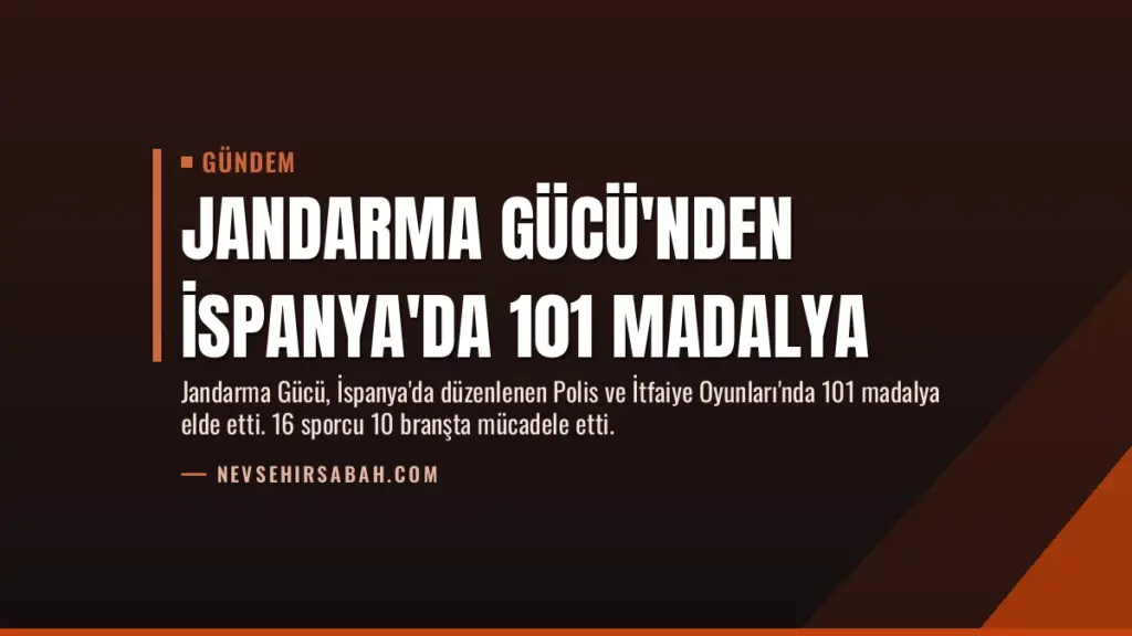 Jandarma Gücü'nden İspanya'da 101 Madalya
