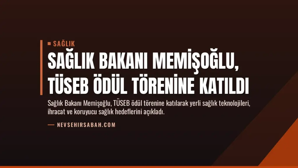 Sağlık Bakanı Memişoğlu, TÜSEB Ödül Törenine Katıldı