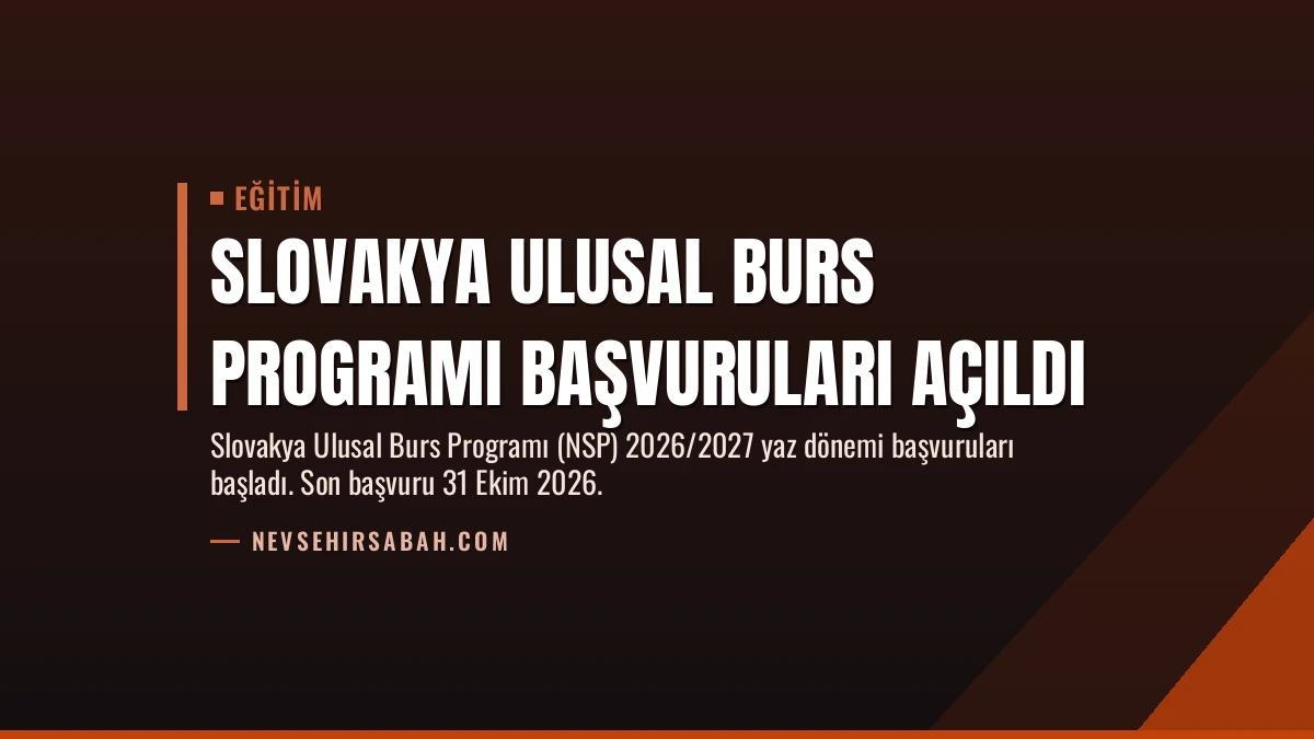 Slovakya Ulusal Burs Programı Başvuruları Açıldı