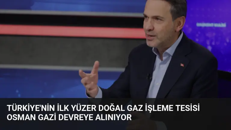 Türkiye’nin İlk Yüzer Doğal Gaz İşleme Tesisi Osman Gazi Devreye Alınıyor